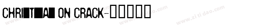 Christmas On Crack字体转换